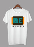 Be Yourself Round Neck